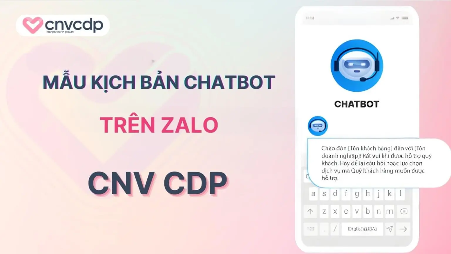 10+ mẫu kịch bản chatbot trên zalo chuyên nghiệp, thông dụng nhất hiện nay